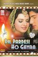Film - Dil Pardesi Ho Gayaa