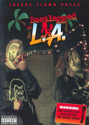 Insane Clown Posse: Bootlegged in L.A. poster