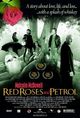 Film - Red Roses and Petrol