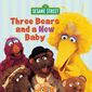 Poster 2 Sesame Street: Three Bears and a New Baby