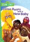 Film Sesame Street: Three Bears and a New Baby