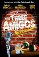 Film - The Three Amigos