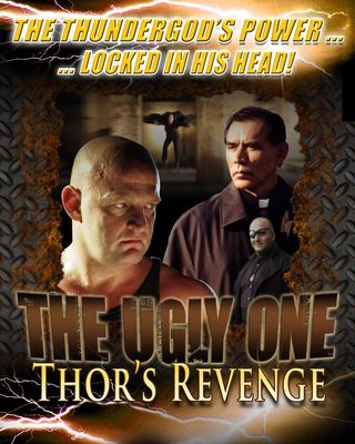 The Ugly One: Thor's Revenge poster