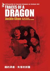 Poster Traces of a Dragon: Jackie Chan & His Lost Family