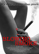 Film - Blowing Smoke