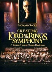 Poster Creating the Lord of the Rings Symphony: A Composer's Journey Through Middle-Earth