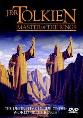 J.R.R. Tolkien: Master of the Rings - The Definitive Guide to the World of the Rings