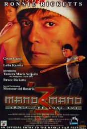 Poster Mano Mano 3: Arnis the Lost Art