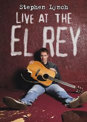 Poster Stephen Lynch: Live at the El Rey