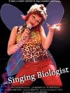 The Singing Biologist