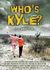 Poster Who's Kyle?