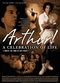 Film Arthur! A Celebration of Life