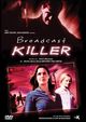 Film - Broadcast Killer