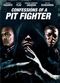 Film Confessions of a Pit Fighter