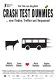 Film - Crash Test Dummies