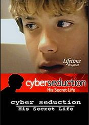 Poster Cyber Seduction: His Secret Life