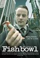 Film - Fishbowl