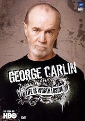 Poster George Carlin: Life Is Worth Losing