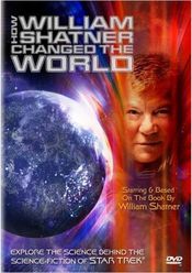 Poster How William Shatner Changed the World