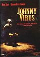 Film - Johnny Virus