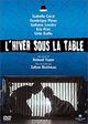 Film - L'hiver sous la table