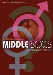 Poster Middle Sexes: Redefining He and She