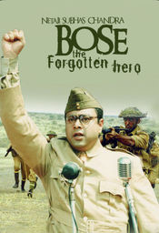 Poster Netaji Subhas Chandra Bose: The Forgotten Hero