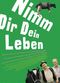 Film Nimm dir dein Leben