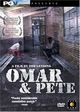 Film - Omar & Pete