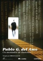 Poster Pablo G. del Amo, un montador de ilusiones