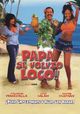 Film - Papá se volvió loco