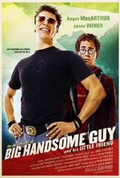 Poster The Adventures of Big Handsome Guy and His Little Friend