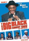 The Big Black Comedy Show, Vol. 3