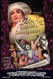 Poster The Lady in Question Is Charles Busch