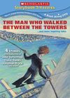 The Man Who Walked Between the Towers