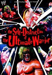 Poster The Self Destruction of the Ultimate Warrior
