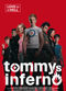 Film Tommys Inferno