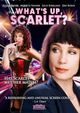 Film - What's Up, Scarlet?
