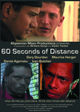 Film - 60 Seconds of Distance