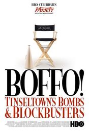 Poster Boffo! Tinseltown's Bombs and Blockbusters