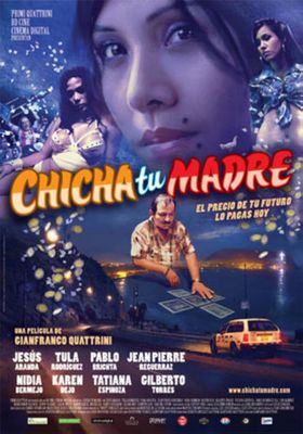 Chicha tu madre poster