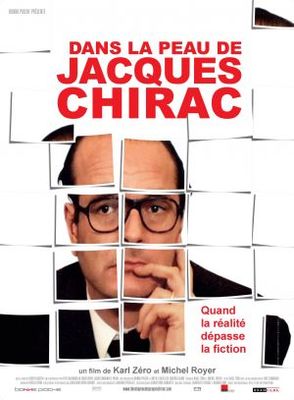 Dans la peau de Jacques Chirac poster