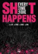 Film - Every Time I Die: Sh*t Happens