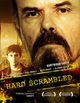 Film - Hard Scrambled