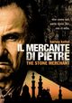 Film - Il mercante di pietre