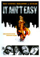 Film - It Ain't Easy