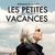 Les petites vacances