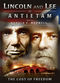 Film Lincoln and Lee at Antietam: The Cost of Freedom