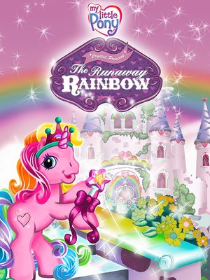 My Little Pony: The Runaway Rainbow poster