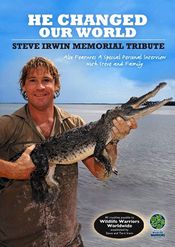 Poster Steve Irwin: He Changed Our World